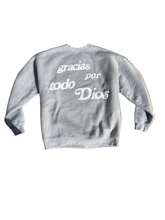 GRACIAS POR TODO DIOS CREWNECK